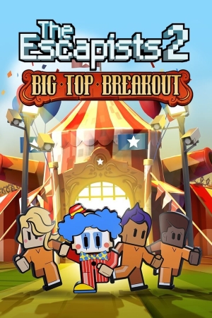 Обложка DLC The Escapists 2: Big Top Breakout (Steam)