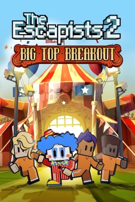 DLC The Escapists 2: Big Top Breakout (Steam)