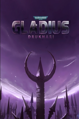 DLC Warhammer 40,000: Gladius - Drukhar (Steam)